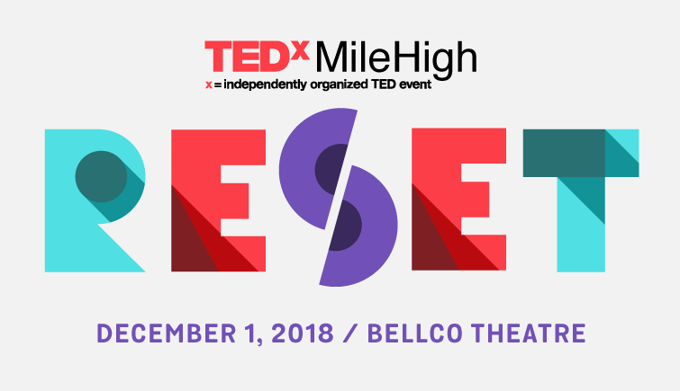 TEDxMileHigh: Reset